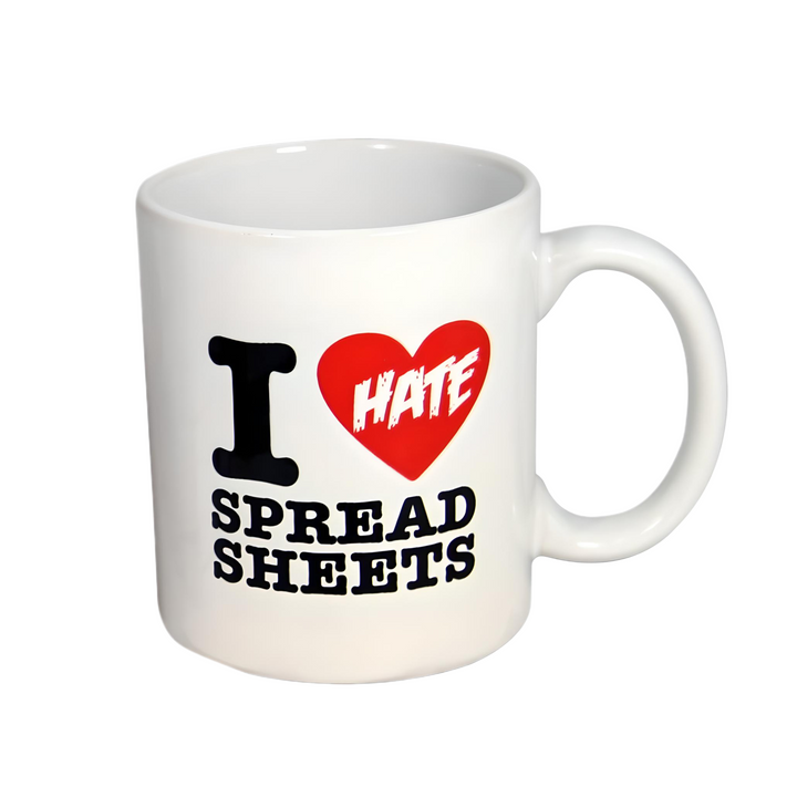 I Hate Spreadsheets Mug - Everbond Gifts