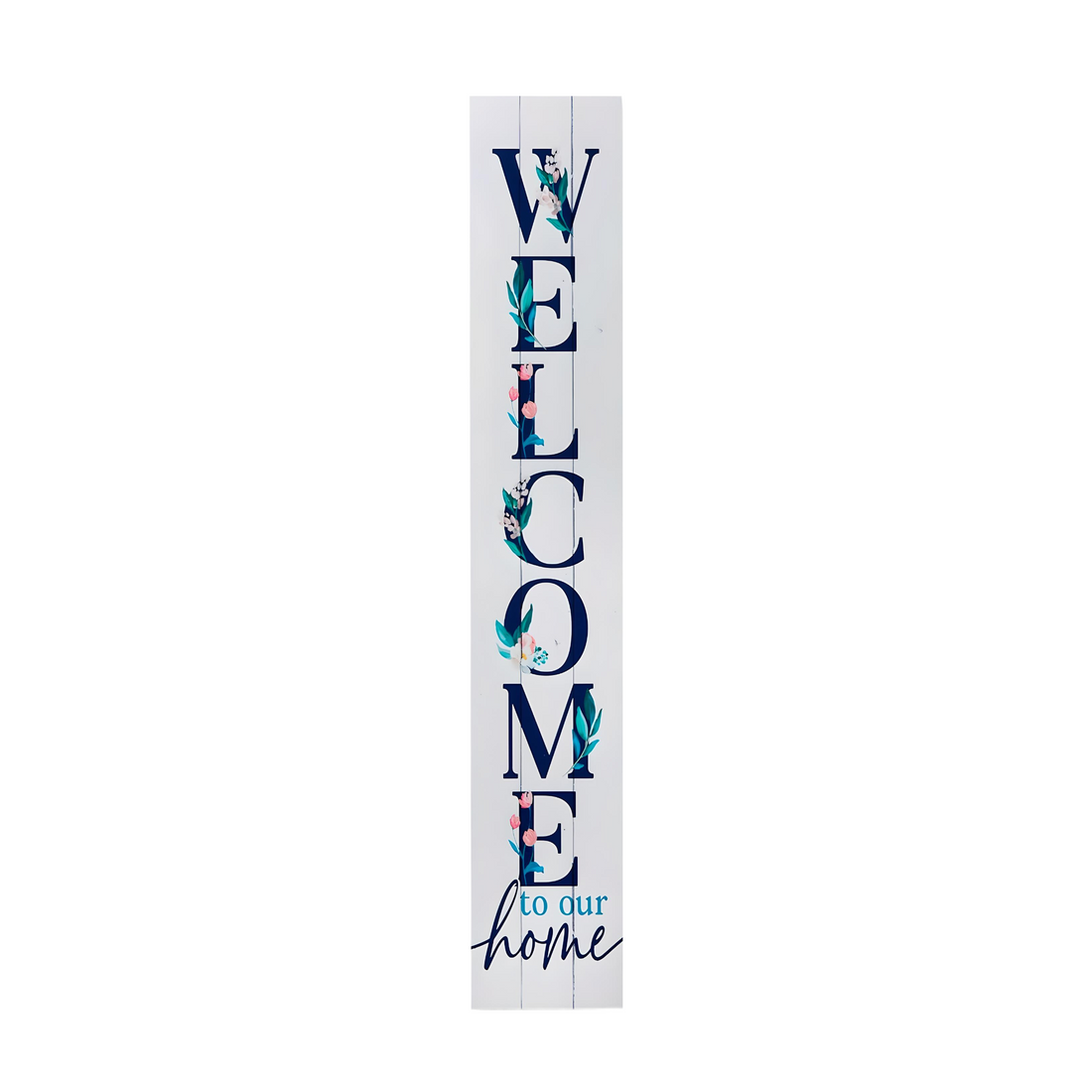 Welcome To Our Home Porch Sign - Everbond Gifts