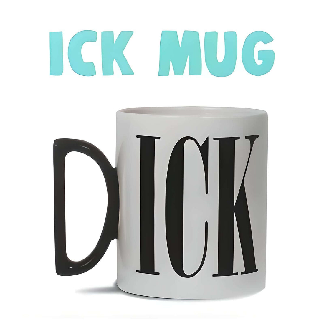 Funny Attitude - Coffee ICK Mug showcasing oversized black 'ICK' lettering on a white ceramic mug.