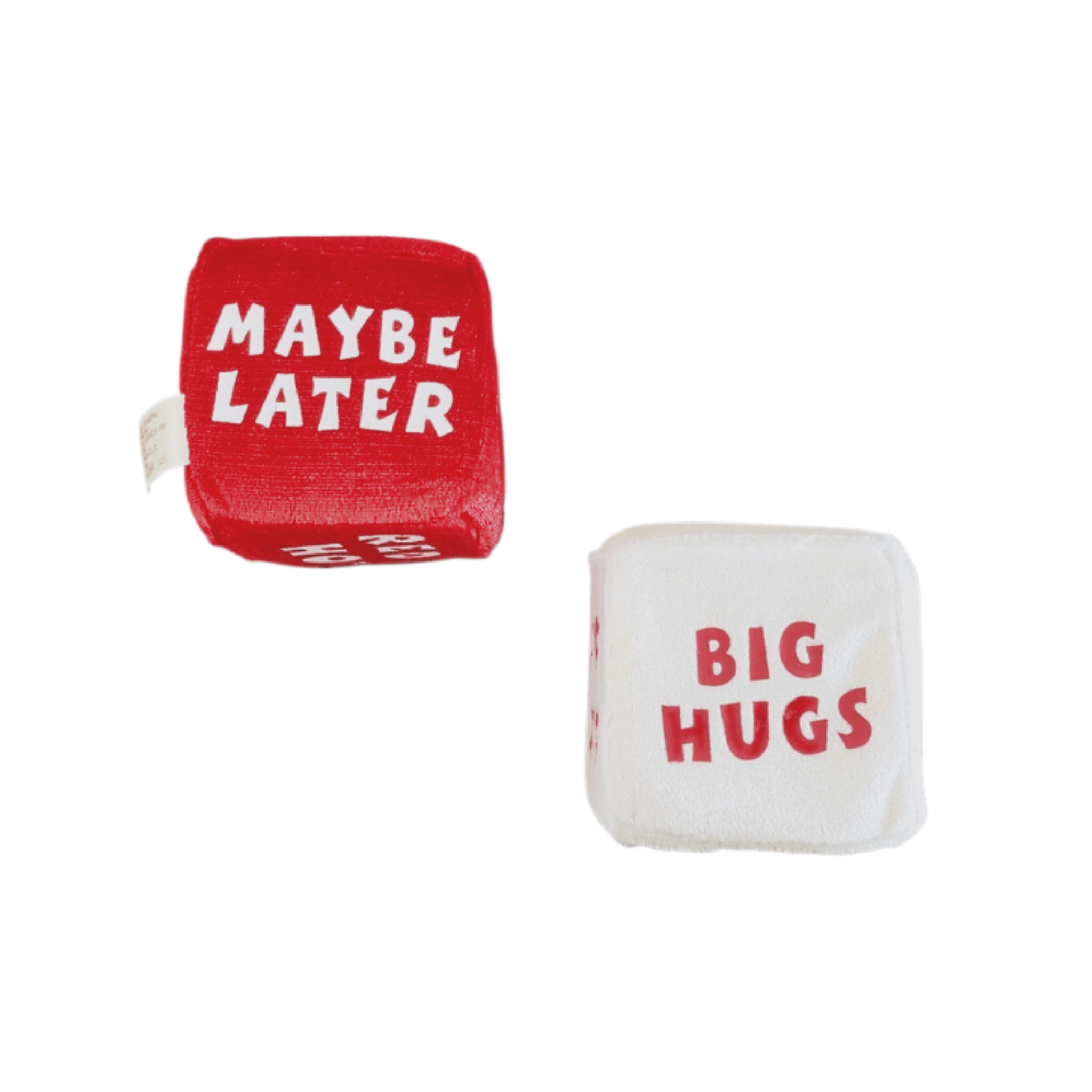 Plush Love Dice -  Set of 2 featuring oversized red 'Maybe Later' and white 'Big Hugs' plush dice.